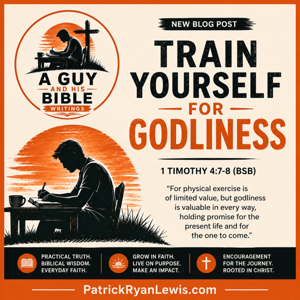 Train Yourself for Godliness: The Discipline of a Life Devoted to&nbsp;Christ